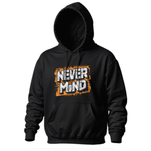 Never Mind Statement Hoodie (Black)